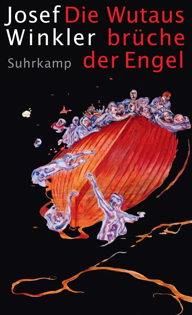 Die Wutausbrüche der Engel: Winnetou, Abel und ich und Die Realität so sagen, als ob sie trotzdem nicht wär (suhrkamp taschenbuch) Contemporary literature Books