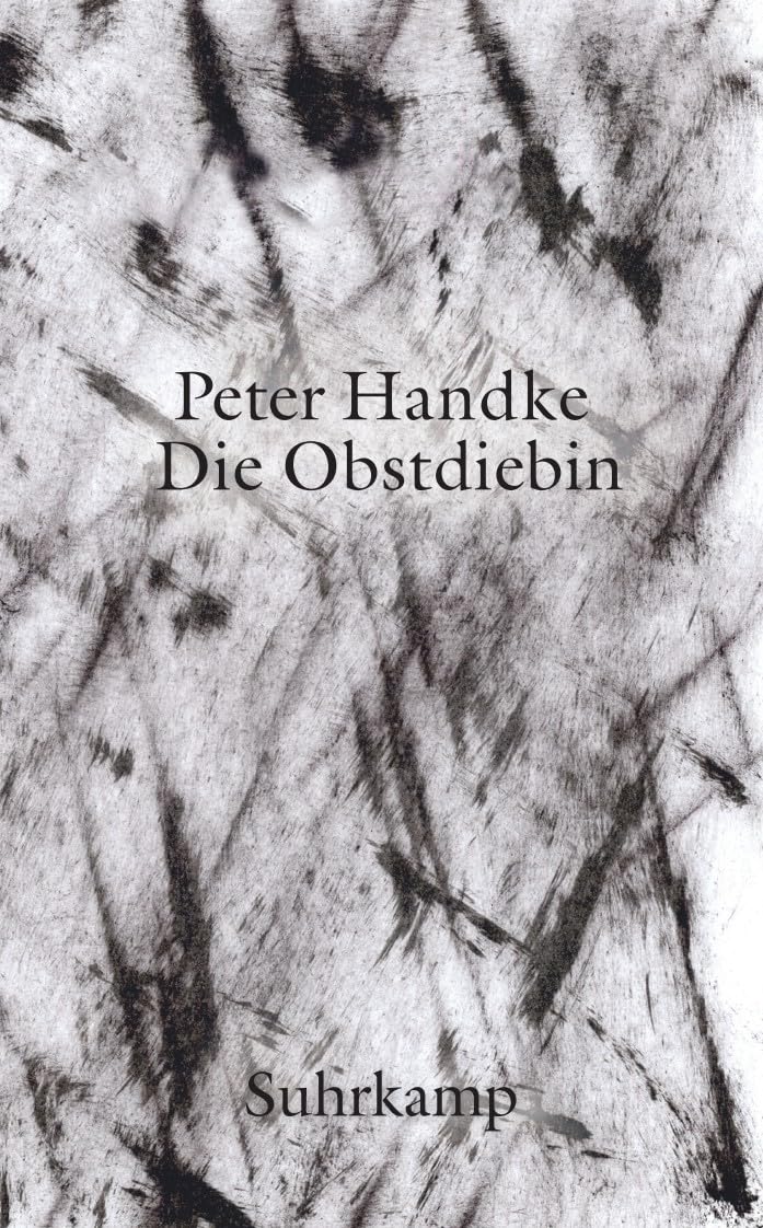 Die Obstdiebin oder Einfache Fahrt ins Landesinnere Contemporary literature Books