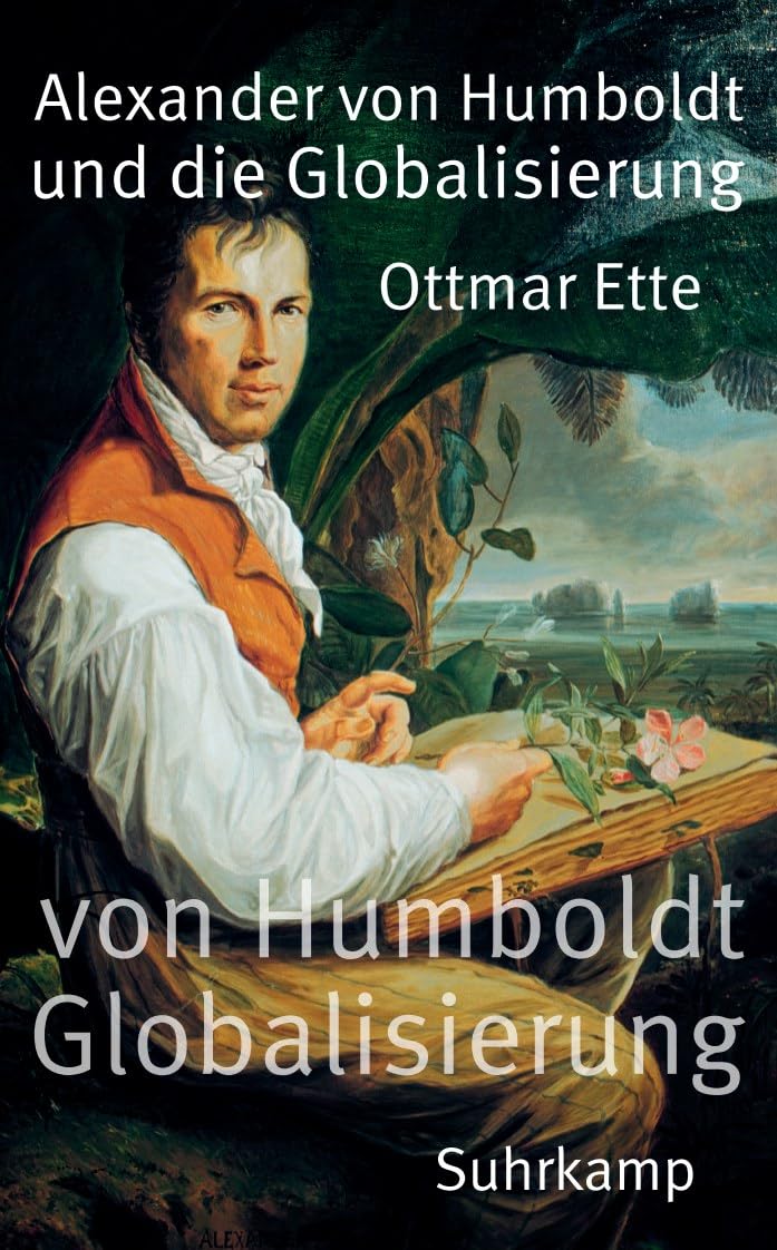 Alexander von Humboldt und die Globalisierung Philosophy