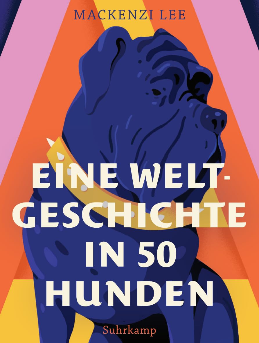 Eine Weltgeschichte in 50 Hunden Social Sciences