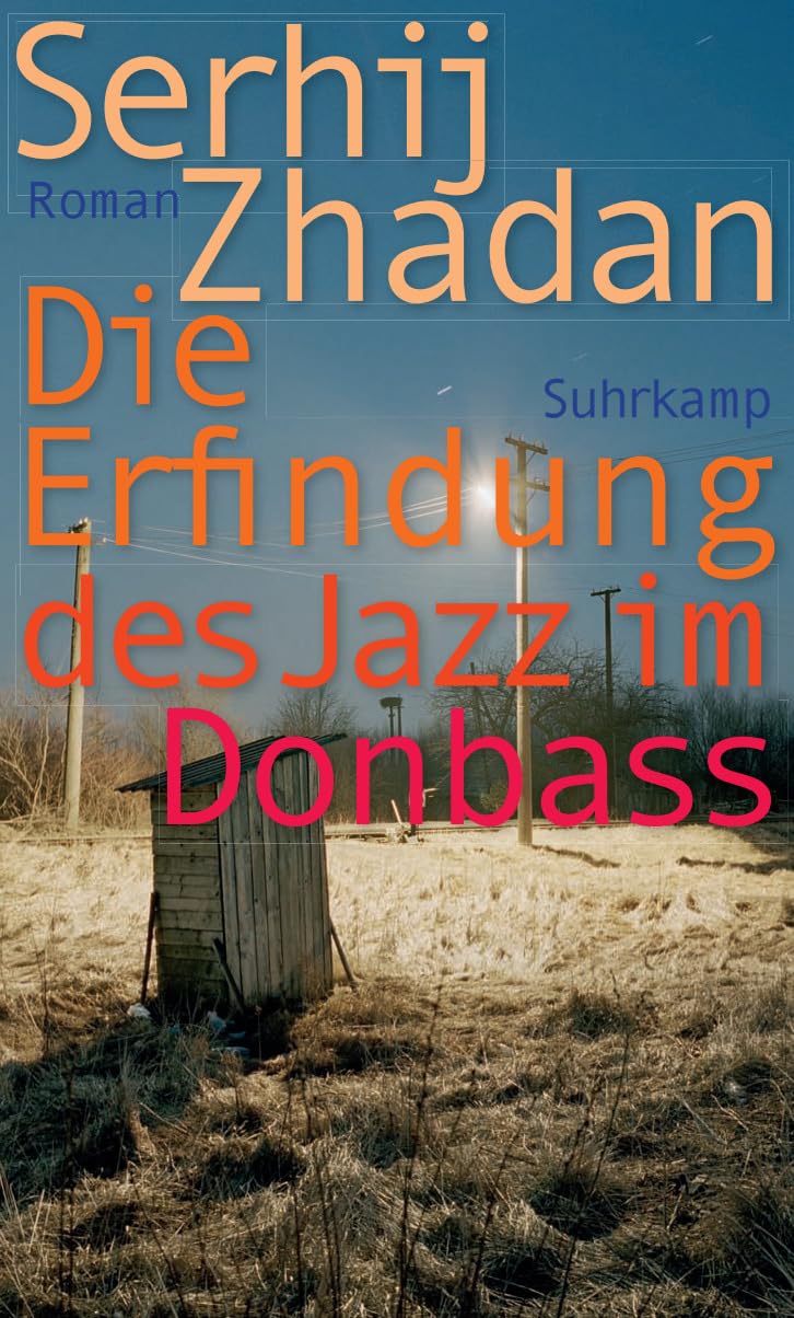 Die Erfindung des Jazz im Donbass Contemporary literature
