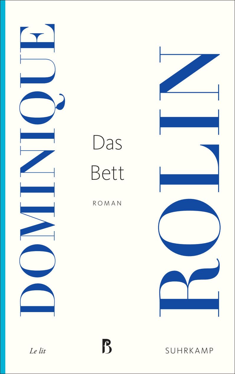 Das Bett: Roman (Französische Bibliothek) Contemporary literature