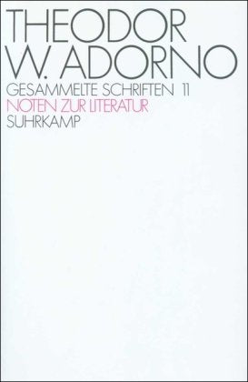 Gesammelte Schriften in zwanzig Bänden: Band 11: Noten zur Literatur Media & Communication