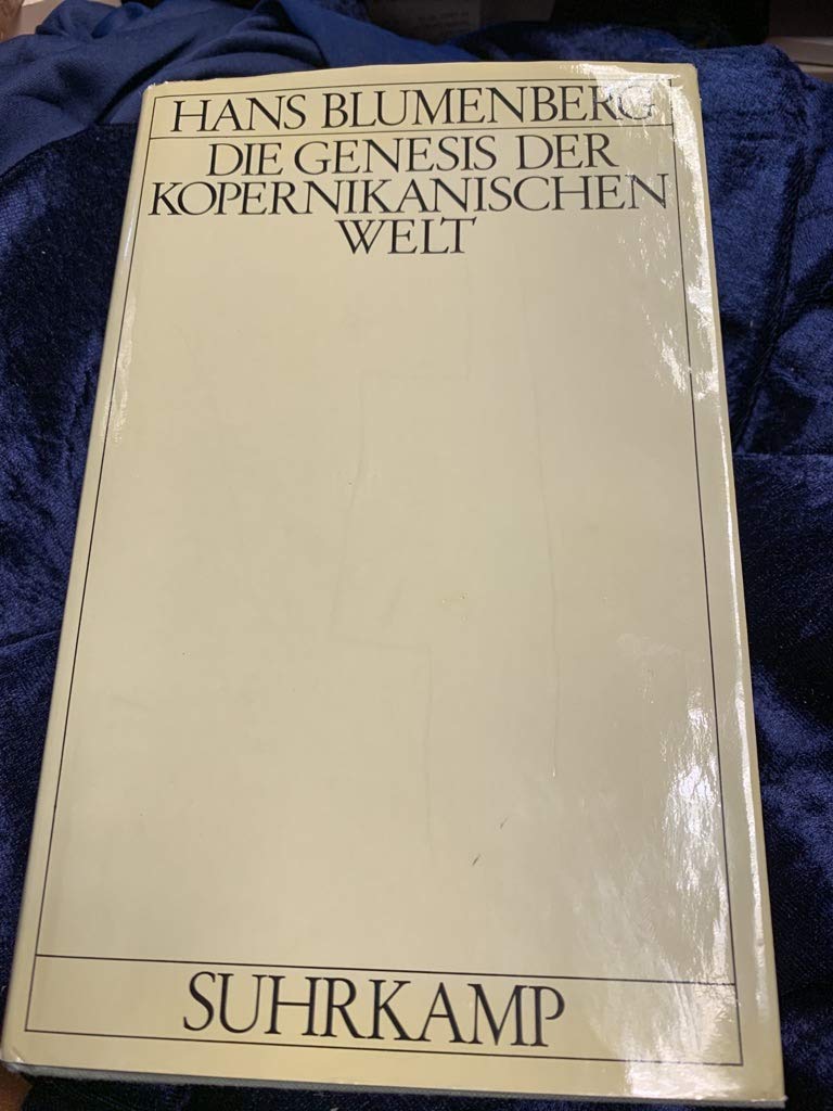 Die Genesis der kopernikanischen Welt Philosophy