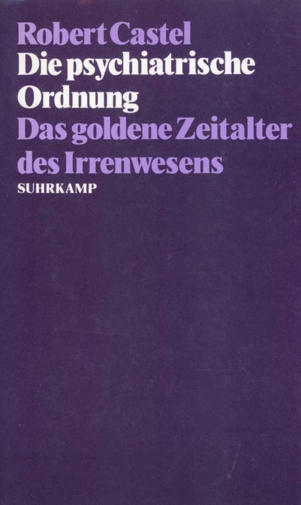 Die psychiatrische Ordnung Medicine