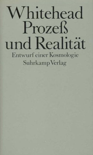Prozeß und Realität: Entwurf einer Kosmologie book