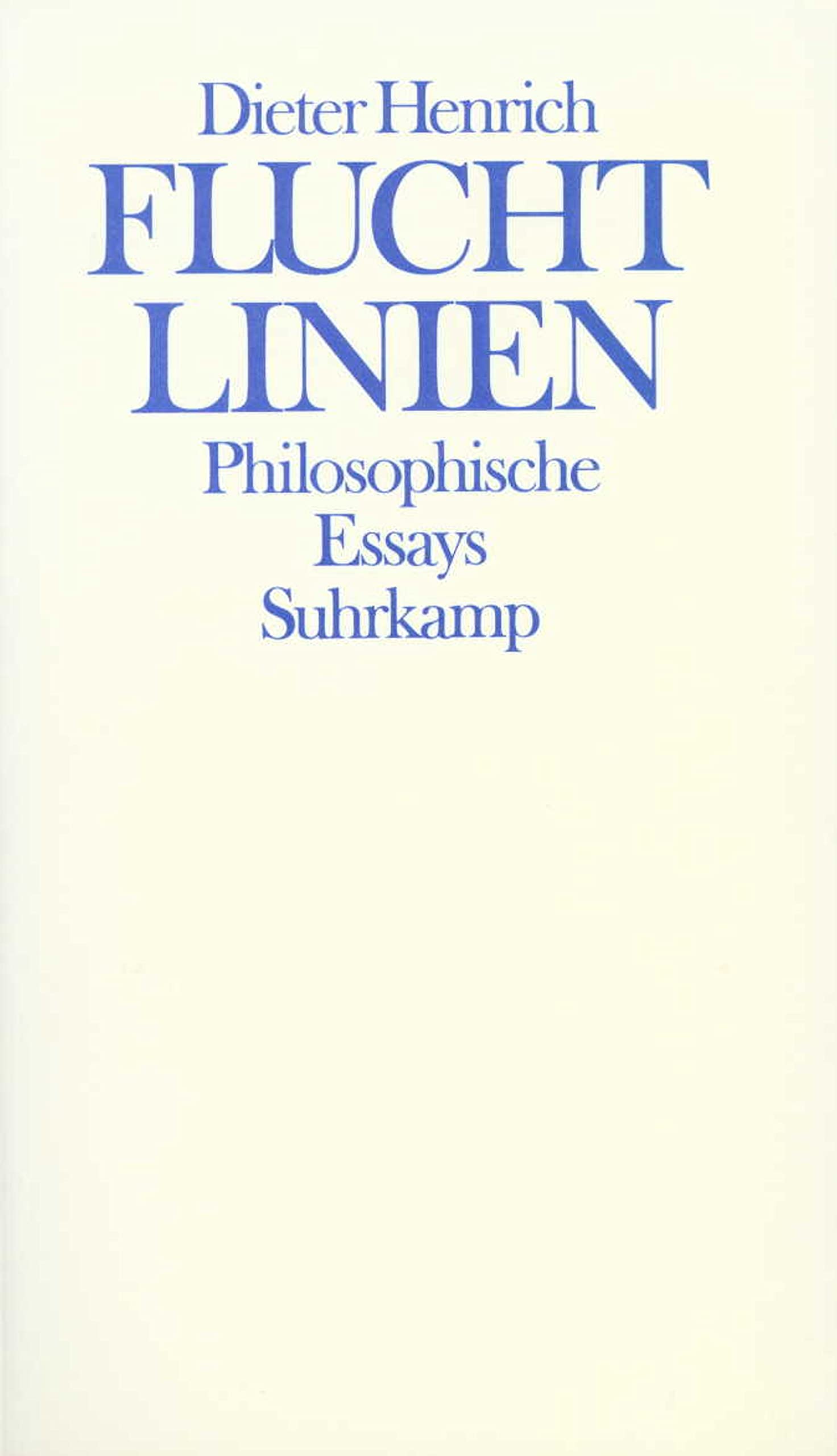 Fluchtlinien: Philosophische Essays Philosophy