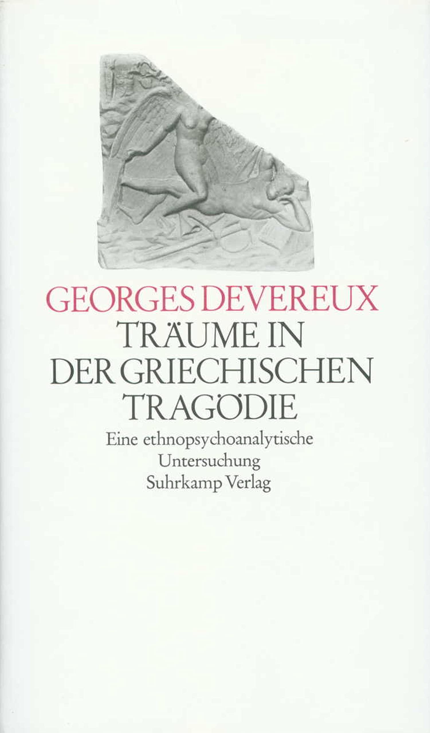 Träume in der griechischen Tragödie: Eine ethnopsychoanalytische Untersuchung Contemporary literature