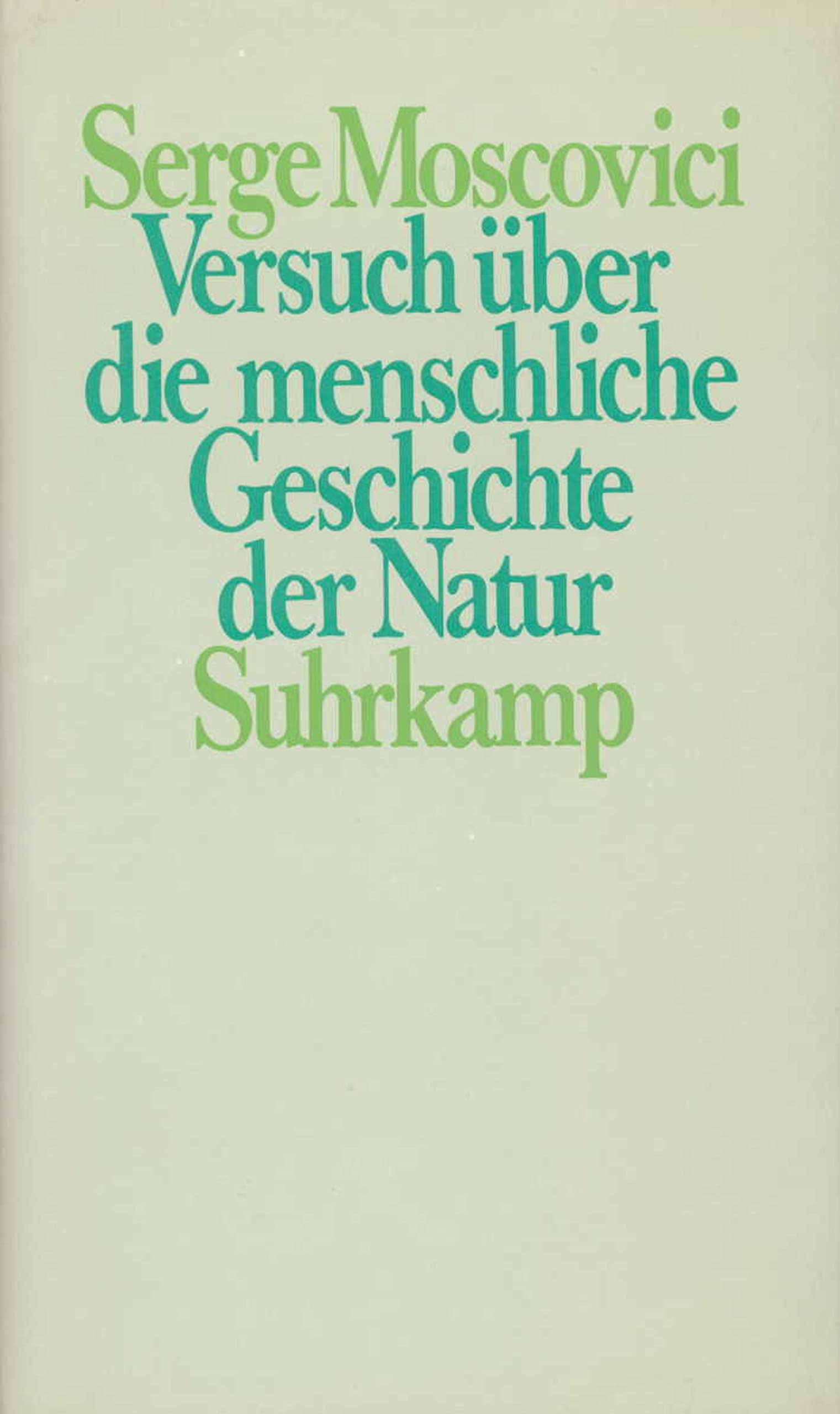 Versuch über die menschliche Geschichte der Natur Philosophy