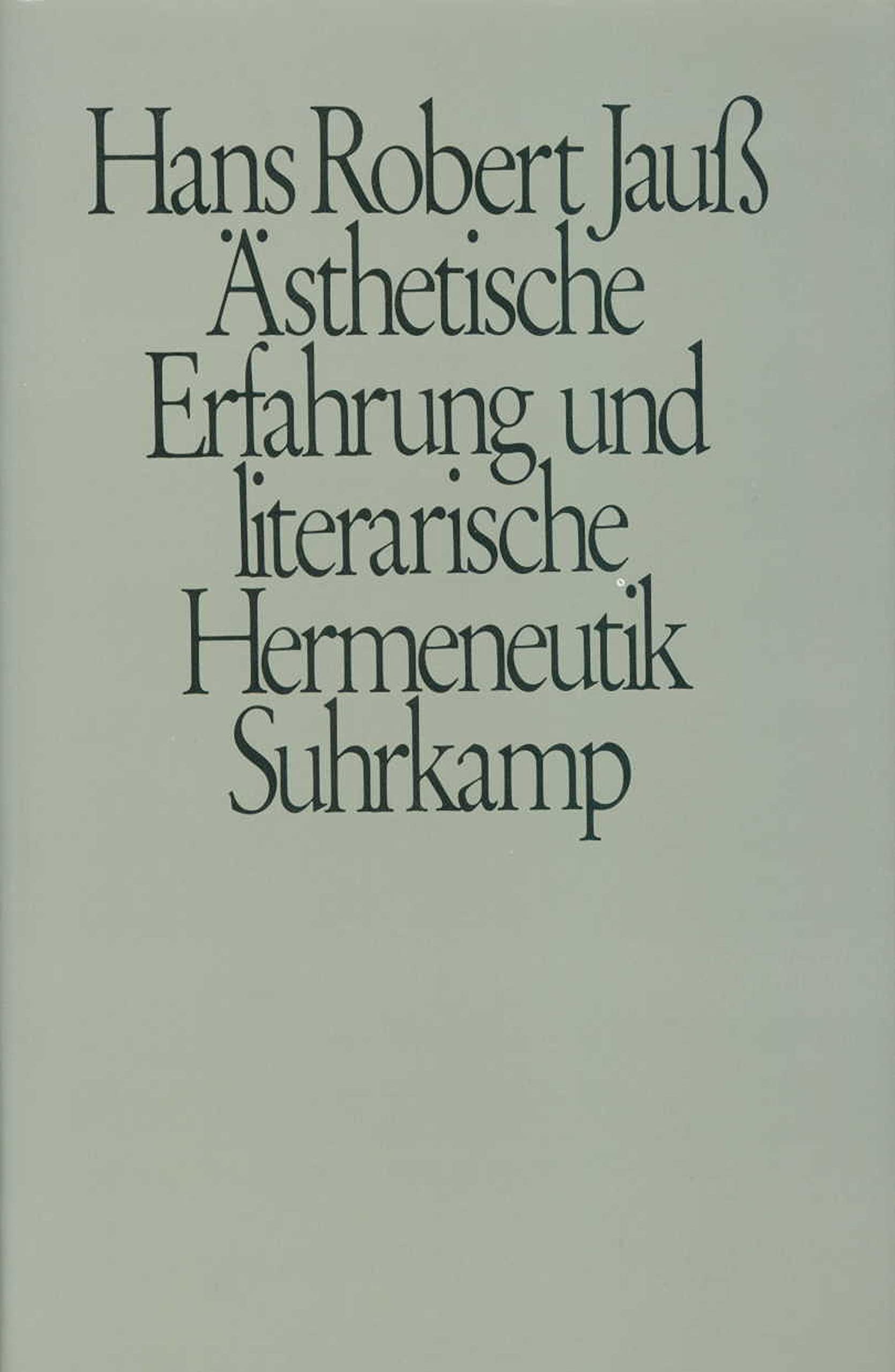 Ästhetische Erfahrung und literarische Hermeneutik Philosophy