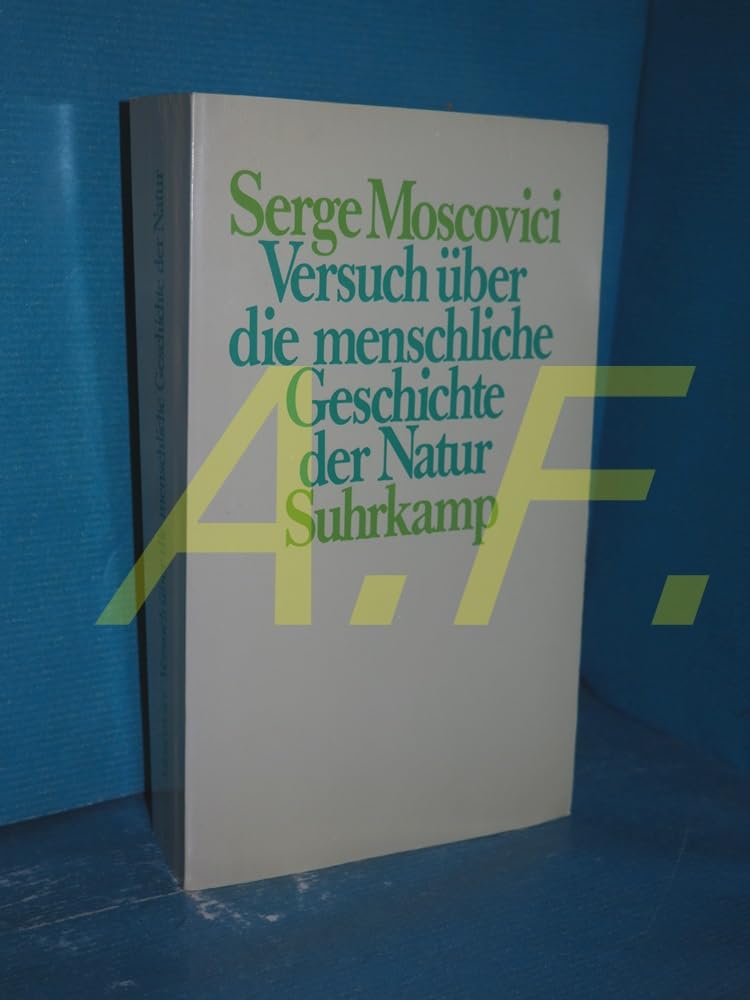 Versuch über die menschliche Geschichte der Natur Social Sciences