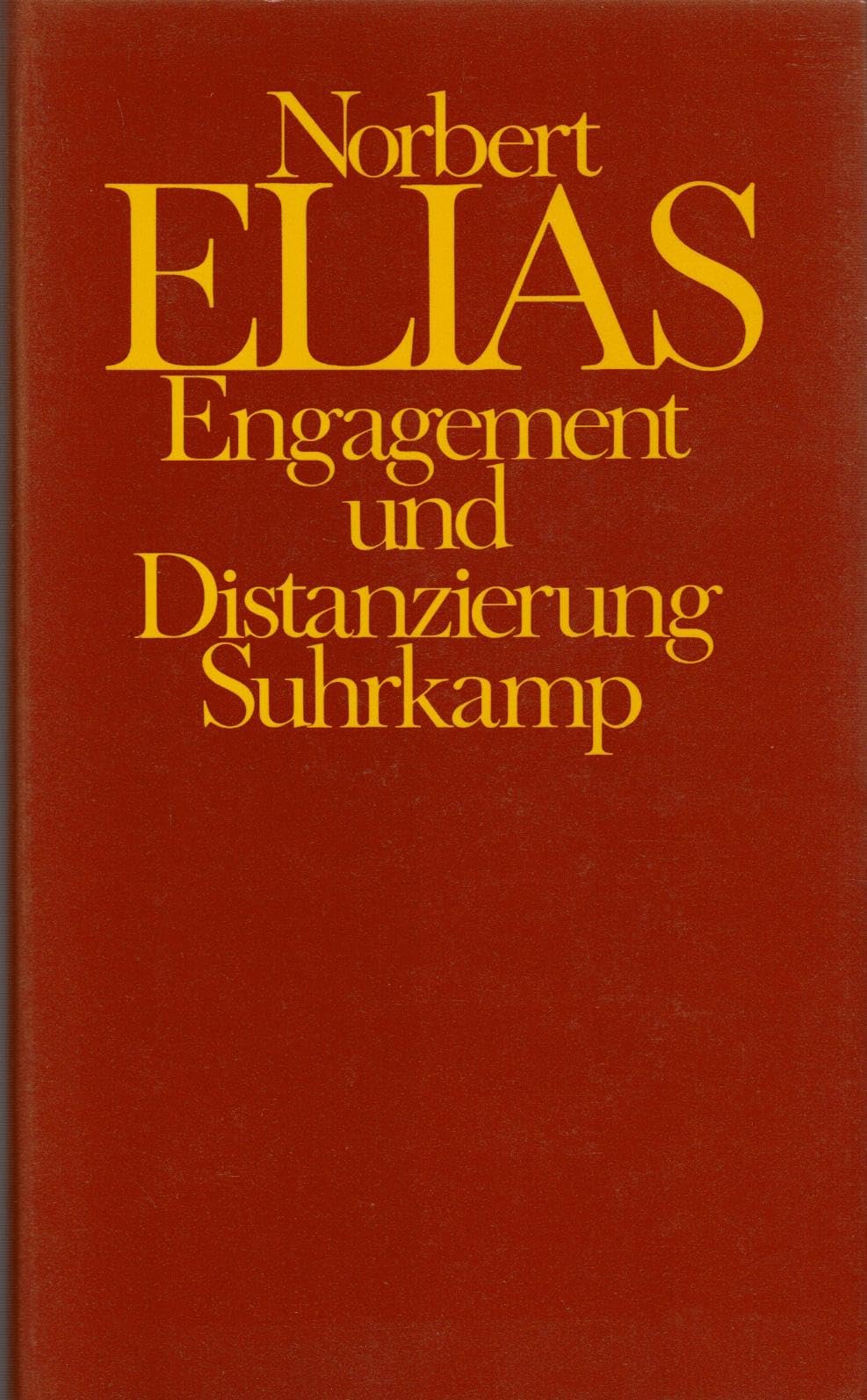 Engagement und Distanzierung: Arbeiten zur Wissenssoziologie I (Engagement und Distanzierung. Wissenssoziologische Aufsätze) Law