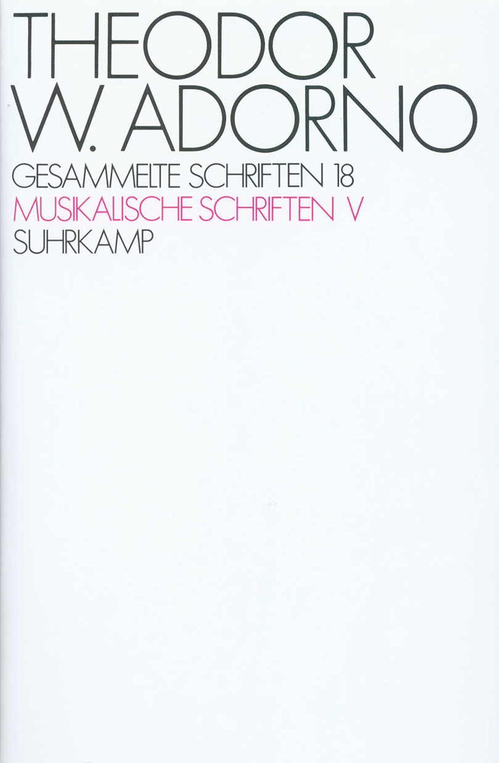 Gesammelte Schriften in zwanzig Bänden: Band 18: Musikalische Schriften V Arts & Music