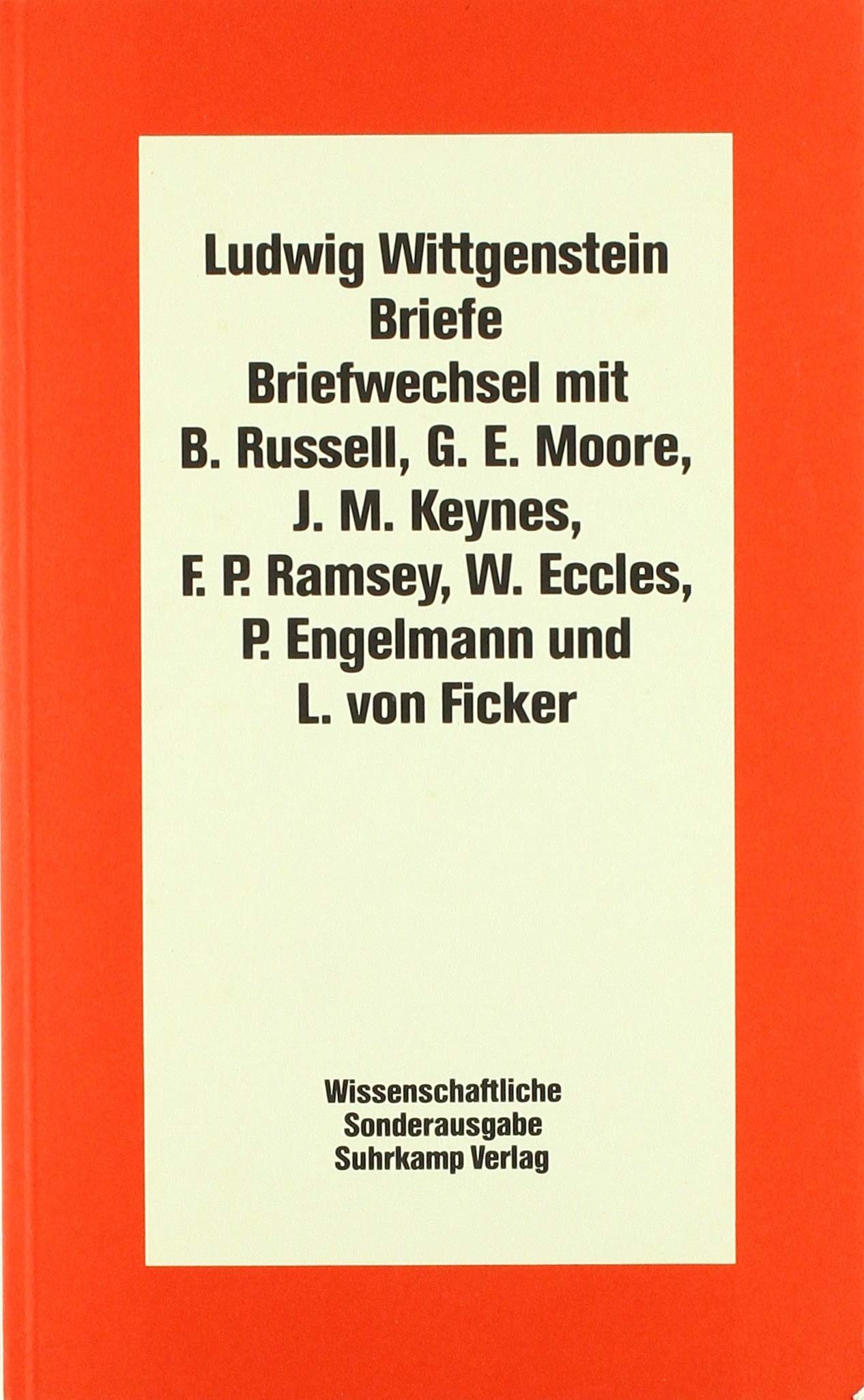 Briefwechsel: Mit Bertrand Russell, George Edward Moore, John Maynard Keynes, Frank Plumpton Ramsey, W. Eccles, Paul Engelmann, Ludwig von Ficker book