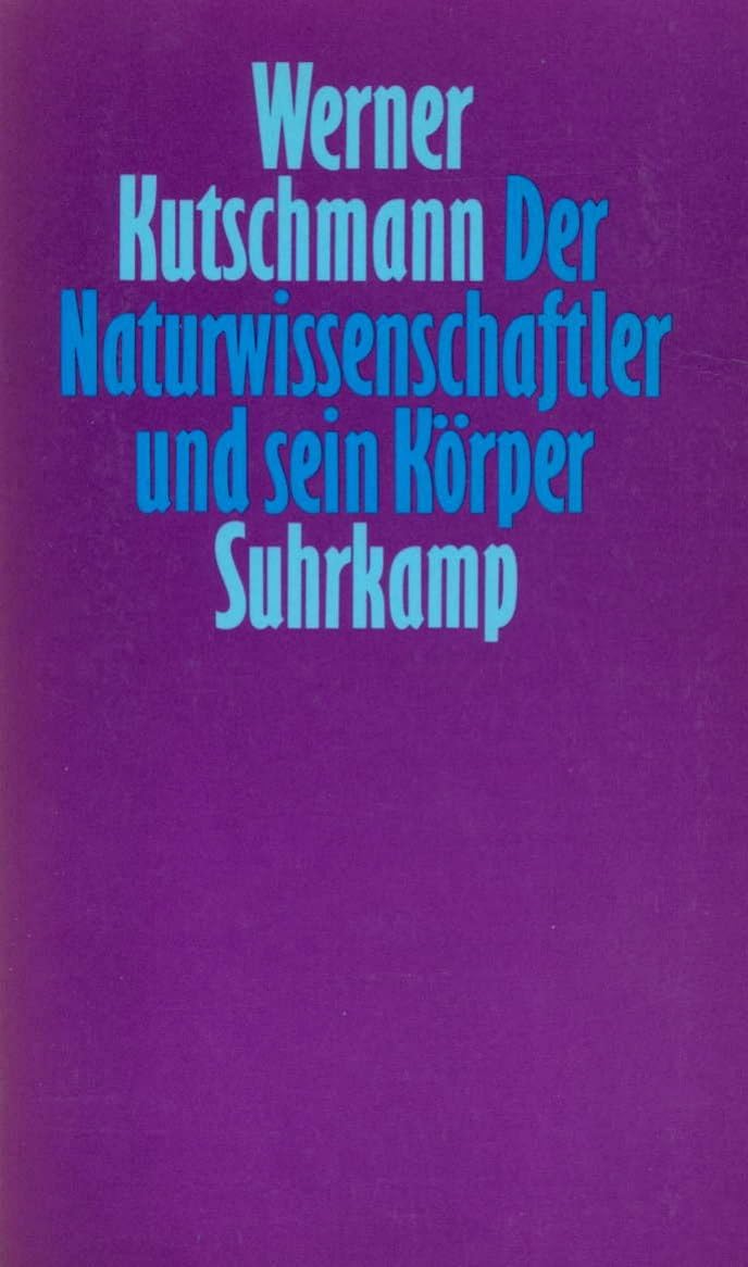 Der Naturwissenschaftler und sein Körper Reference Books