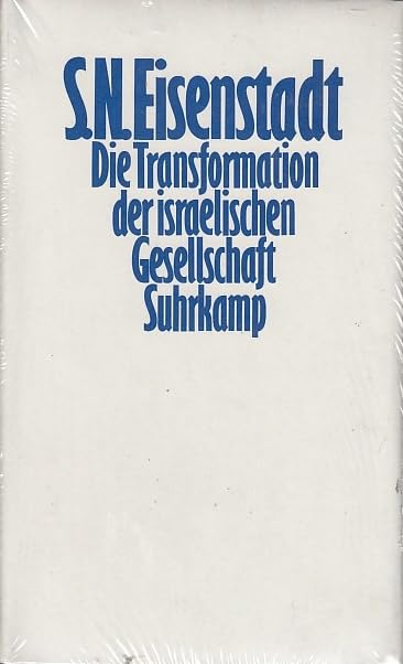 Die Transformation der israelischen Gesellschaft Politics & History