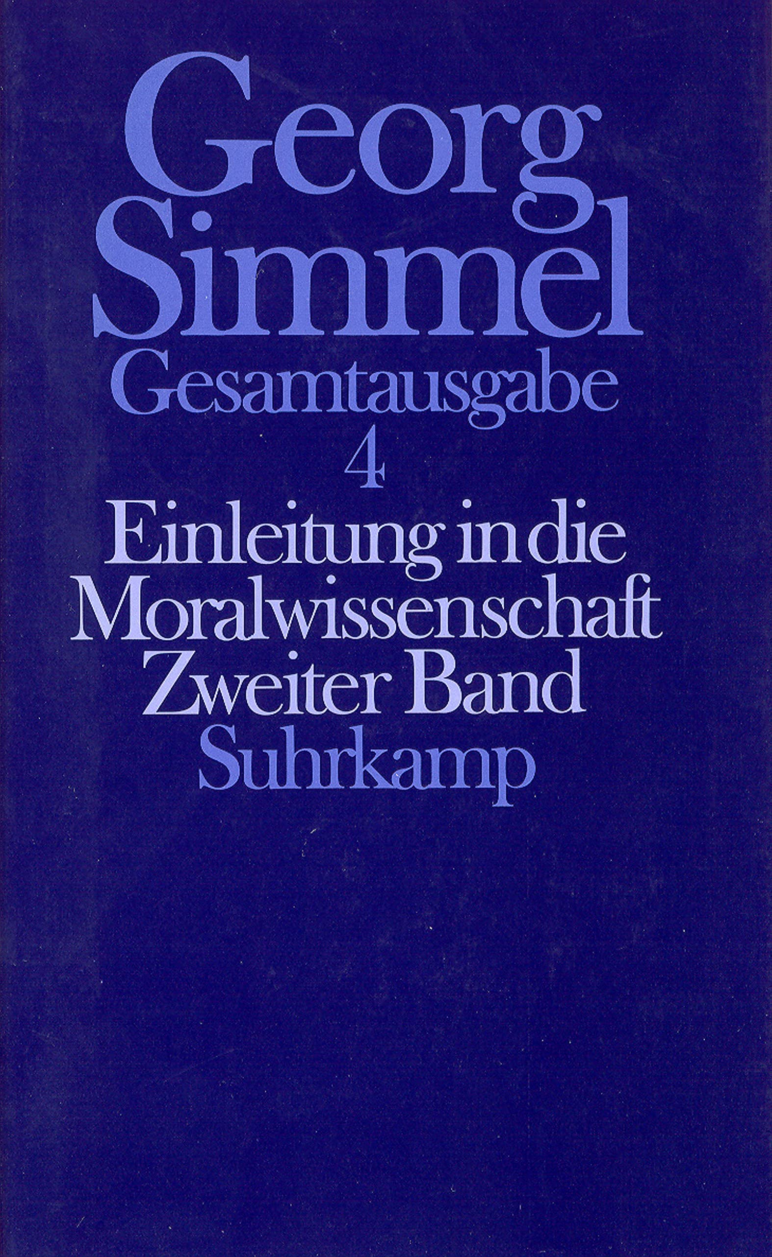 Gesamtausgabe in 24 Bänden, Band 4: Einleitung in die Moralwissenschaft. Zweiter Band Law