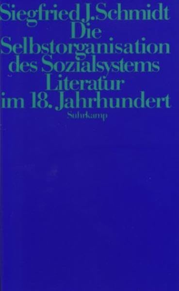 Die Selbstorganisation des Sozialsystems: Literatur im 18. Jahrhundert Law