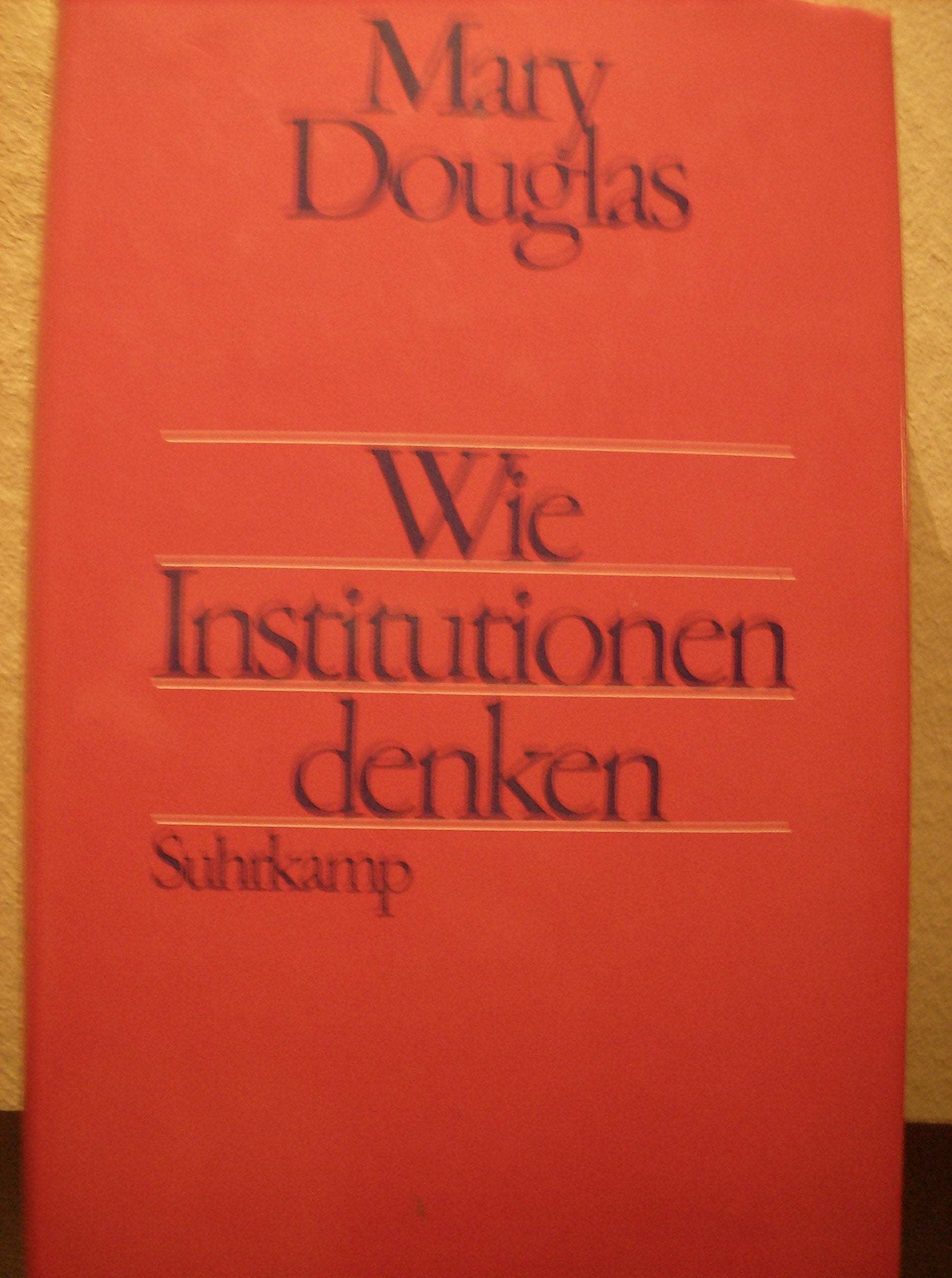 Wie Institutionen denken Philosophy