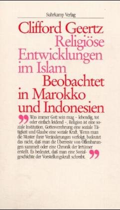 Religiöse Entwicklungen im Islam: Beobachtet in Marokko und Indonesien Law