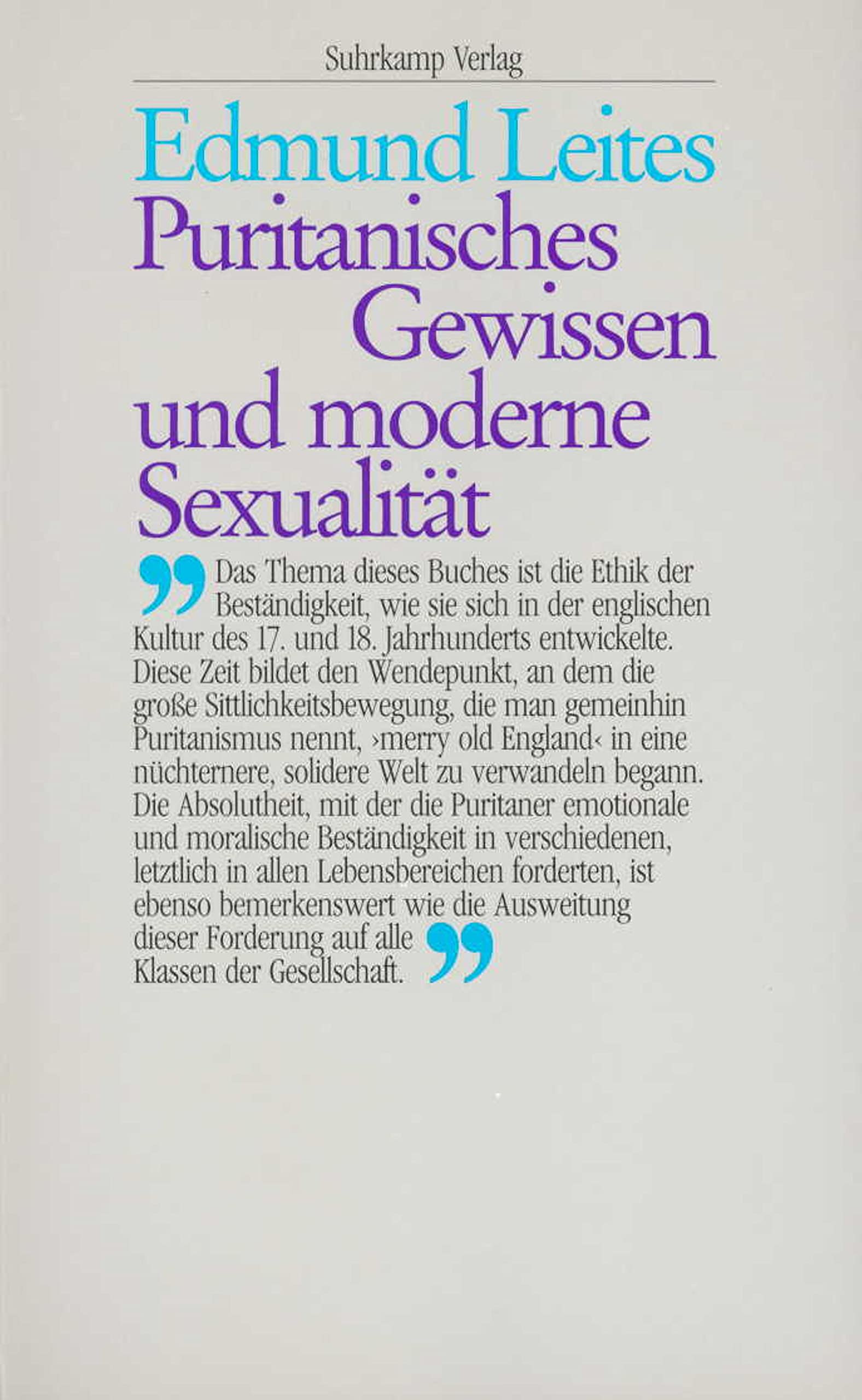 Puritanisches Gewissen und moderne Sexualität Philosophy