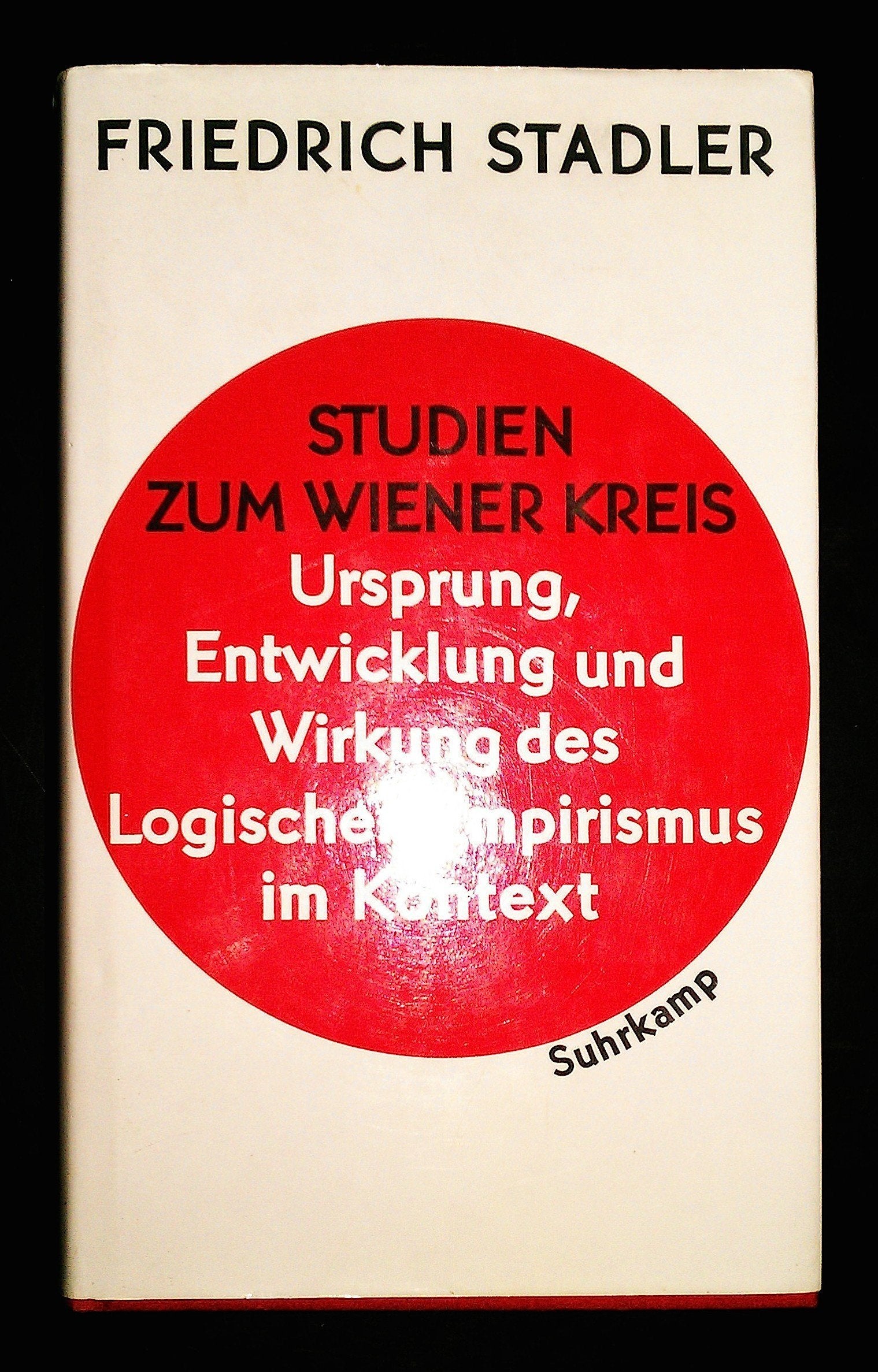 Studien zum Wiener Kreis. Ursprung, Entwicklung und Wirkung des Logischen Empirismus im Kontext Philosophy