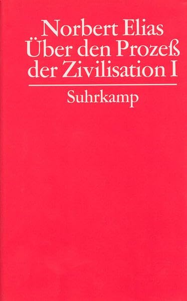 Gesammelte Schriften: Über den Prozeß der Zivilisation, 2 Bde., Bd.1, Wandlungen des Verhaltens in den weltlichen Oberschichten des Abendlandes Law