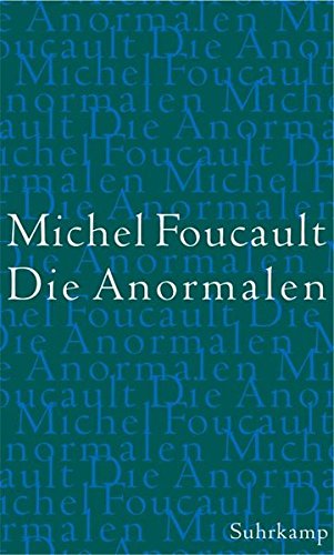 Die Anormalen: Vorlesungen am Collège de France 1974/1975 Philosophy