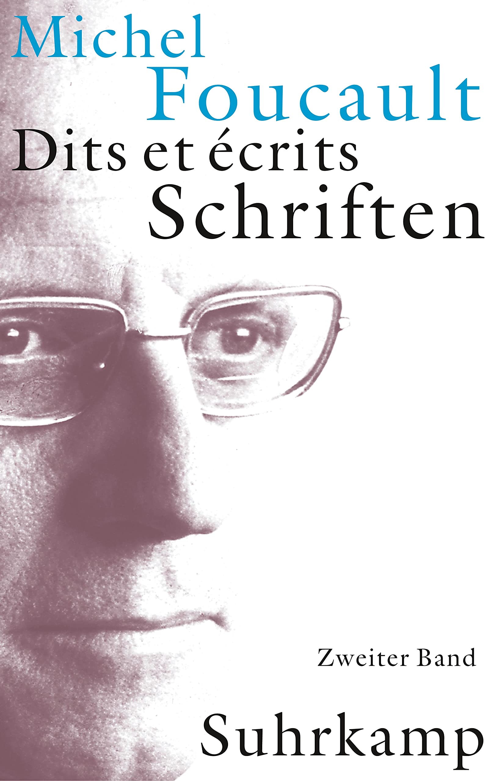 Schriften in vier Bänden. Dits et Ecrits: Band II. 1970–1975 Philosophy