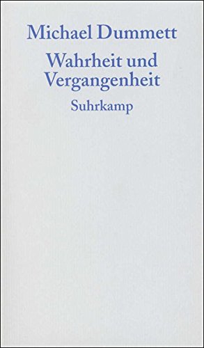 Wahrheit und Vergangenheit Philosophy