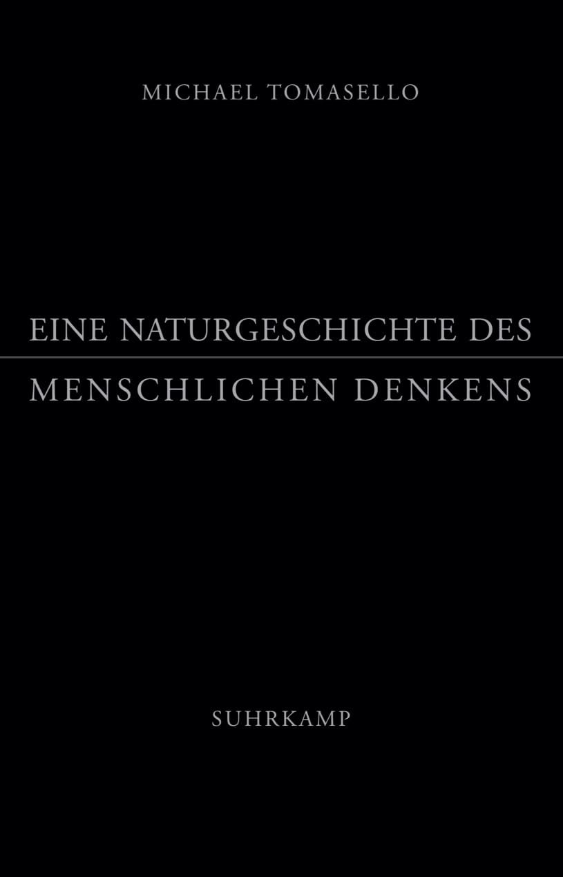 Eine Naturgeschichte des menschlichen Denkens Philosophy
