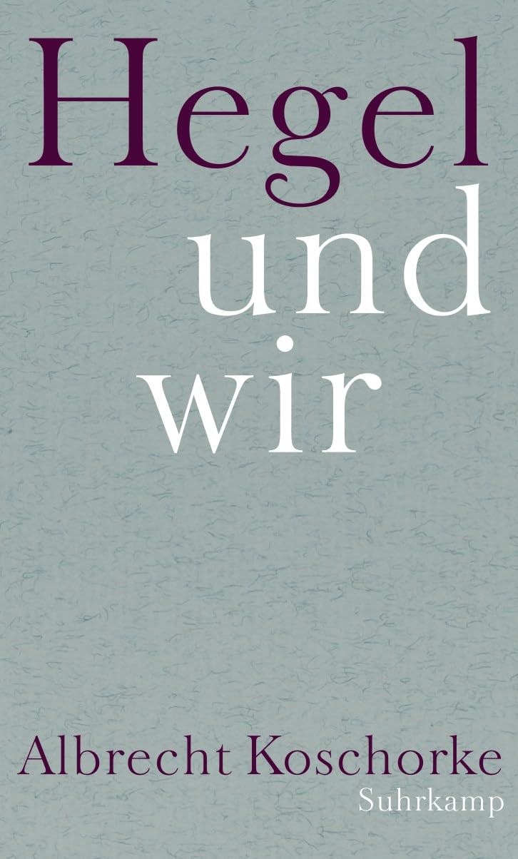 Hegel und wir Philosophy