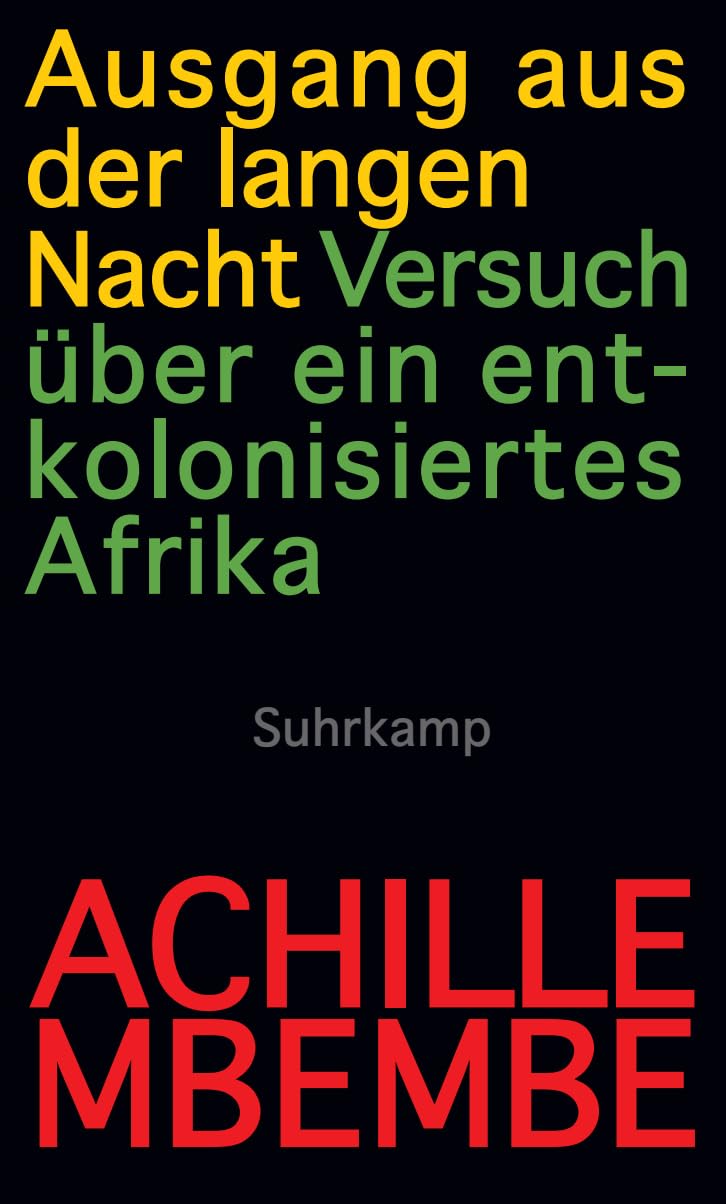 Ausgang aus der langen Nacht: Versuch über ein entkolonisiertes Afrika Law