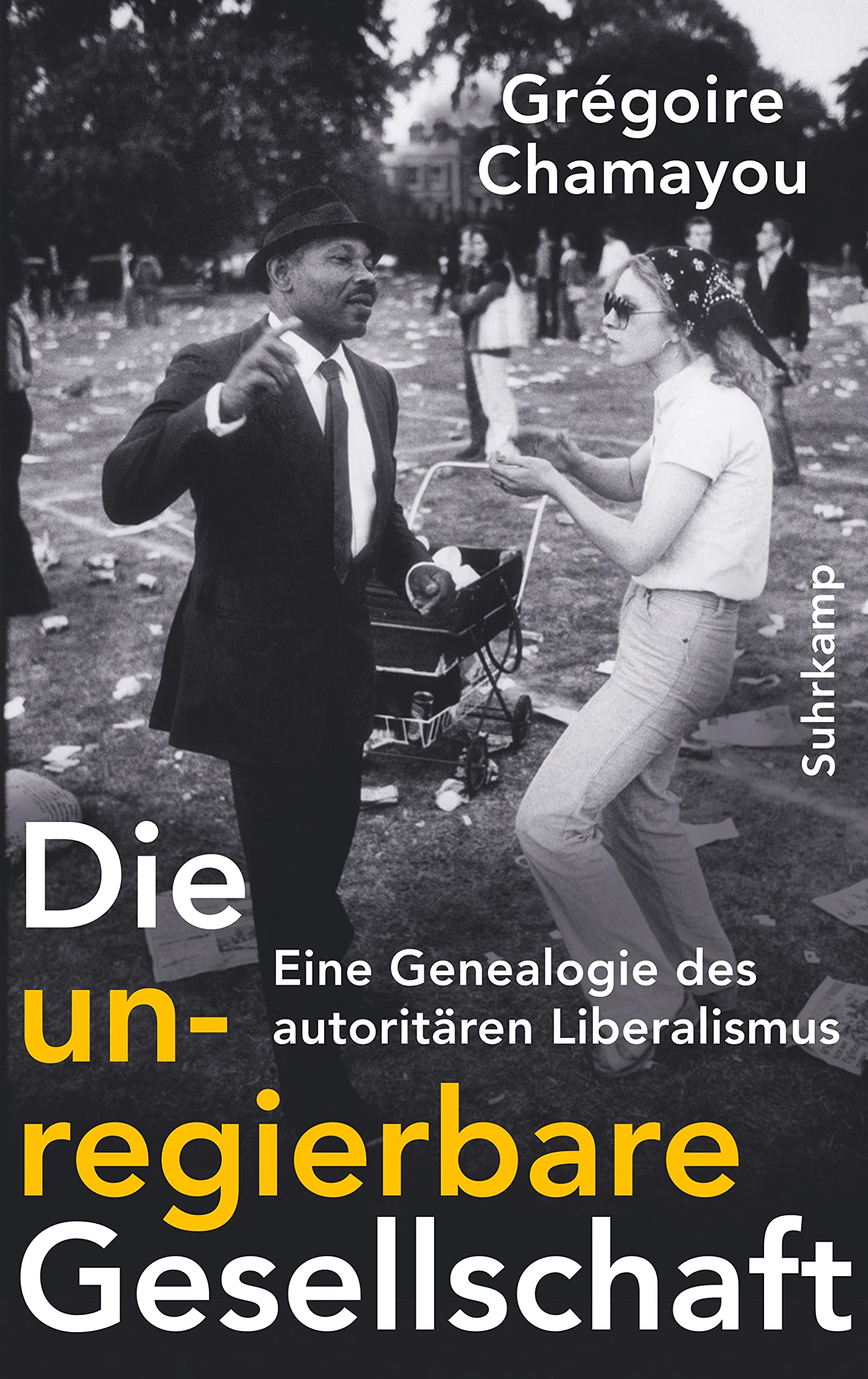 Die unregierbare Gesellschaft Law Books
