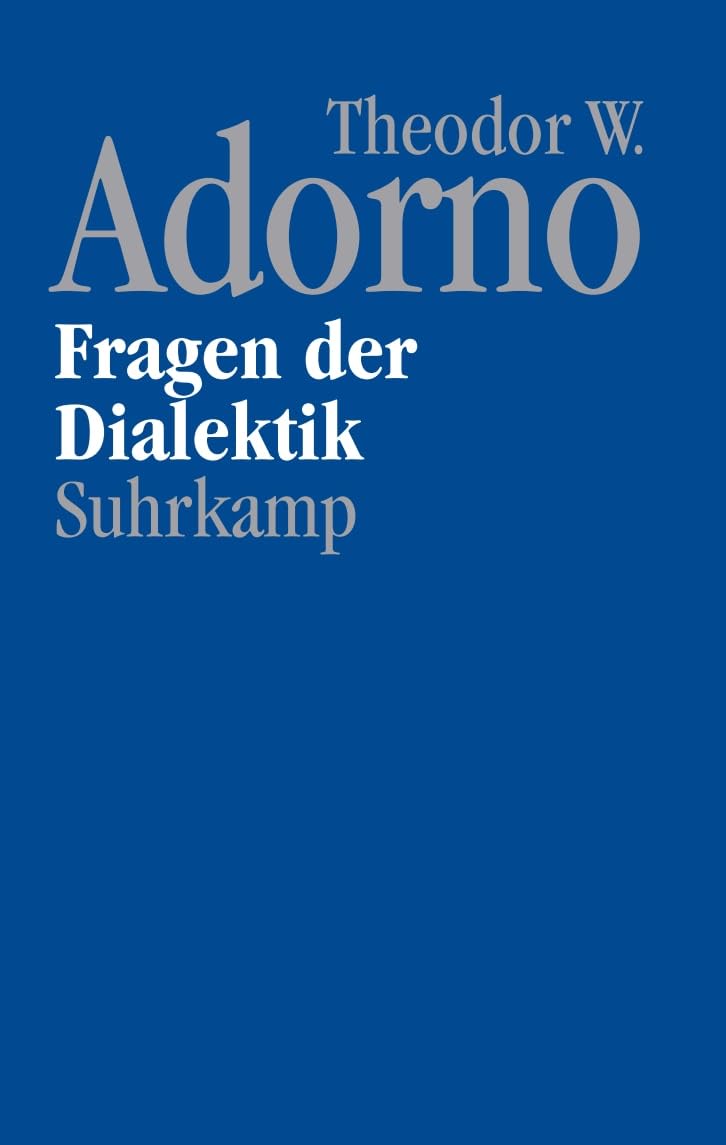 Nachgelassene Schriften. Abteilung IV: Vorlesungen: Band 11: Fragen der Dialektik (1963/64) Philosophy