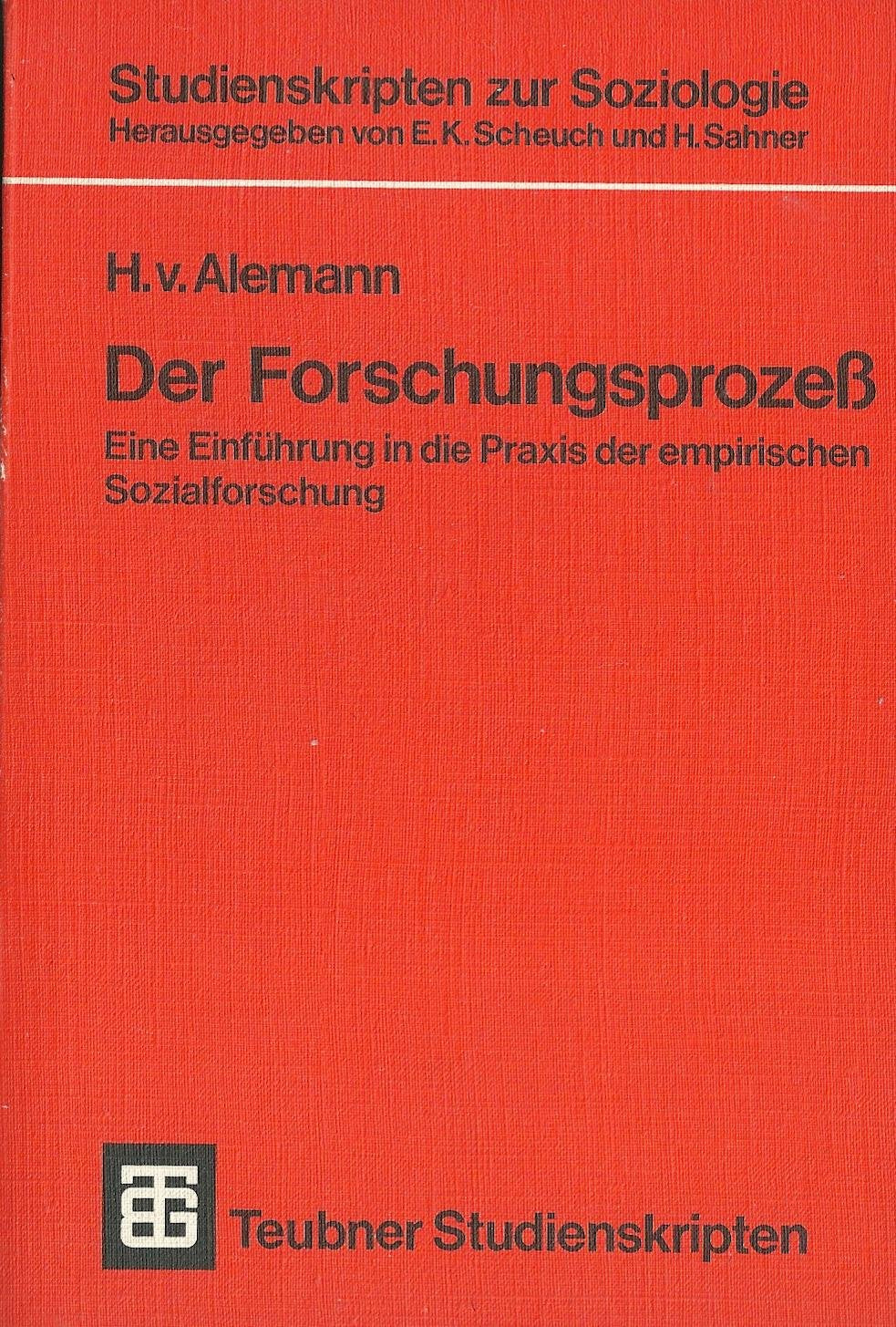 Der Forschungsprozess - Eine Einführung in die Praxis der empirischen Sozialforschung Books