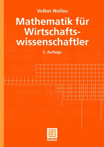 Mathematik für Wirtschaftswissenschaftler Mathematics