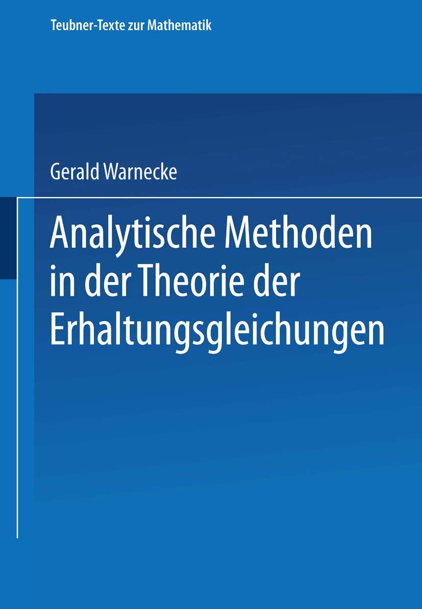 Analytische Methoden in der Theorie der Erhaltungsgleichungen Media & Communication