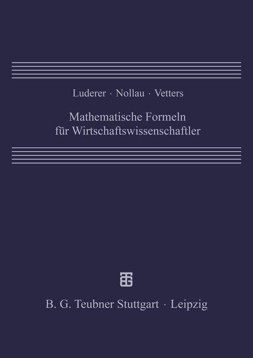 Mathematische Formeln für Wirtschaftswissenschaftler Mathematics