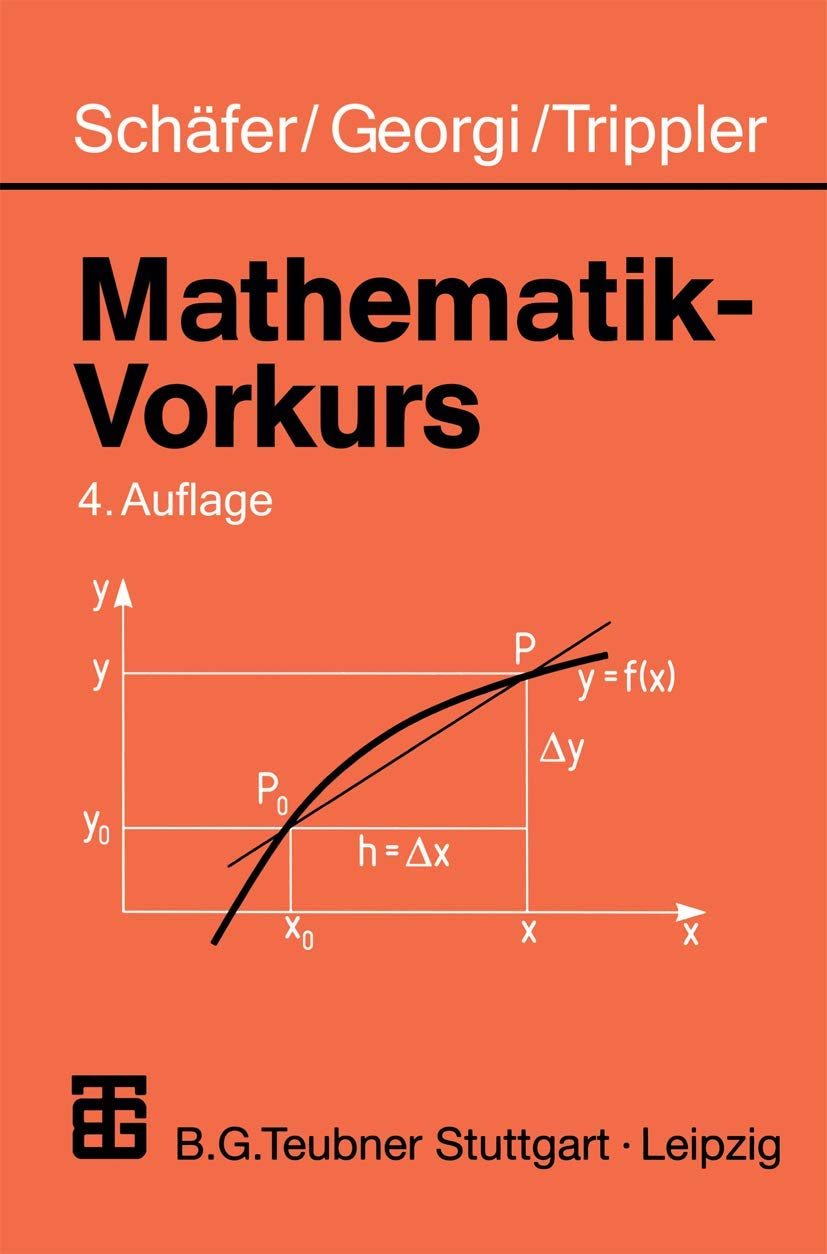 Mathematik-Vorkurs: Übungs- und Arbeitsbuch für Studienanfänger Mathematics