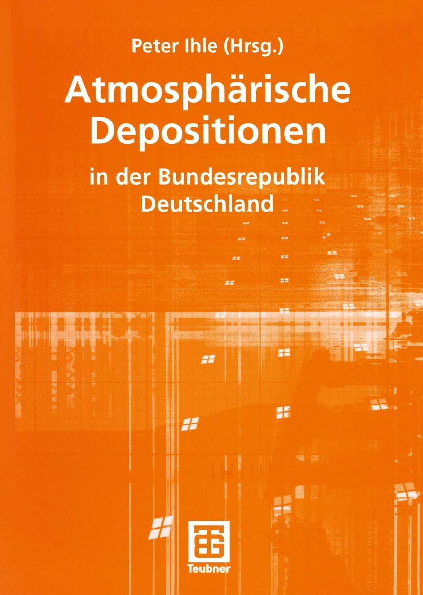 Atmosphärische Depositionen in der Bundesrepublik Deutschland Business & Technology