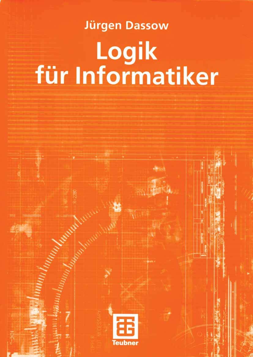 Logik für Informatiker (German Edition) Computer Science