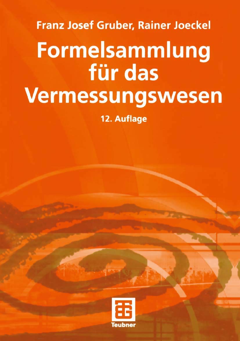 Formelsammlung für das Vermessungswesen Business & Technology