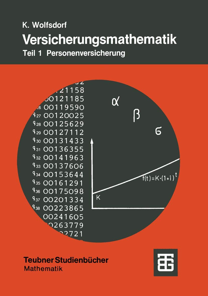 Versicherungsmathematik Teil I. Personenversicherung Medicine