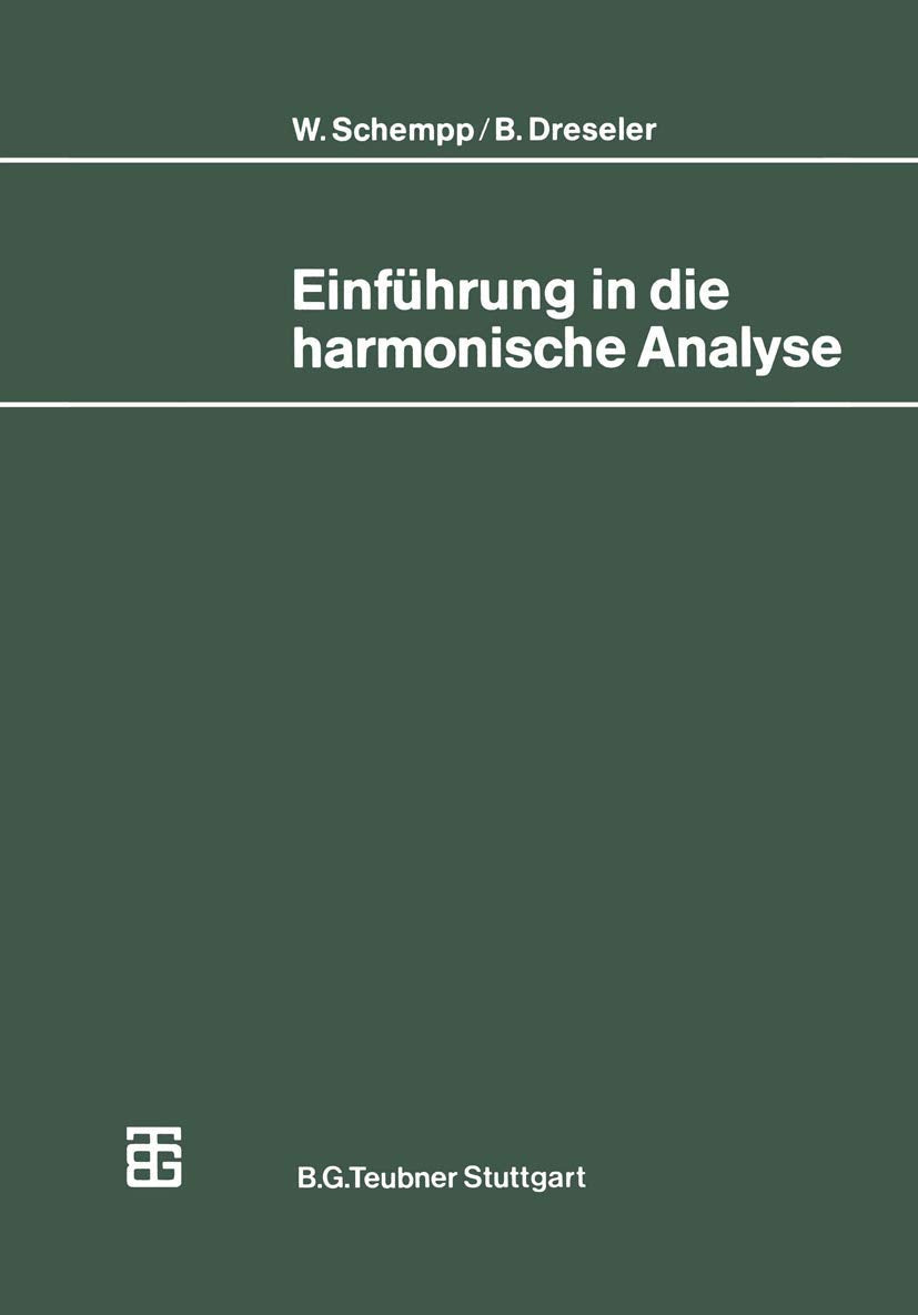 Einführung in die Harmonische Analyse (Mathematische Leitfäden) (German Edition) Media & Communication