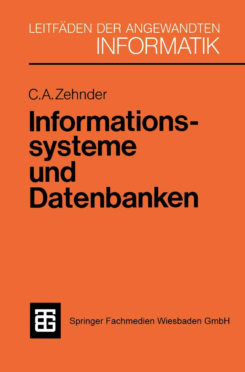 Informationssysteme und Datenbanken (XLeitfäden der angewandten Informatik) Computer Science