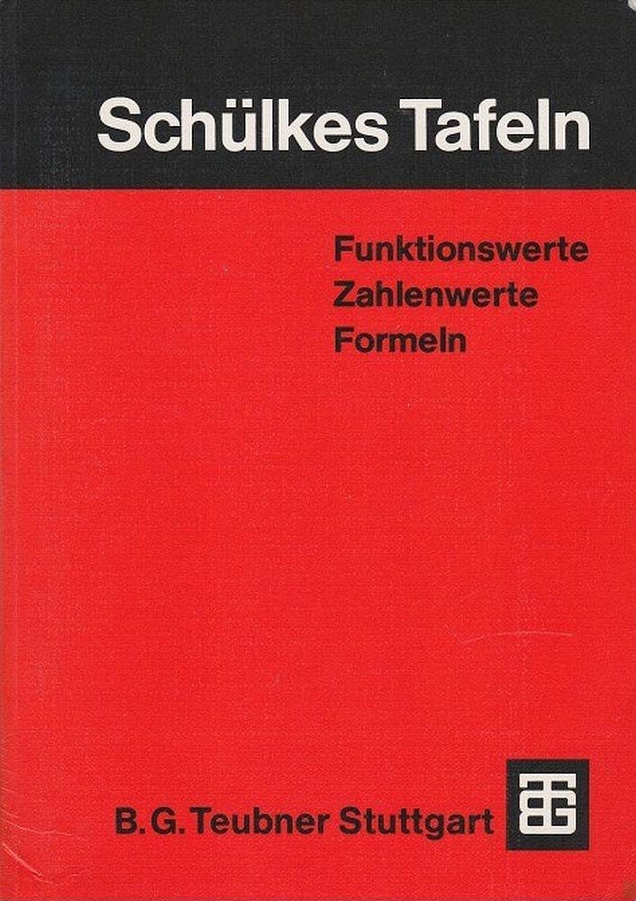 Schülkes Tafeln: Funktionswerte, Zahlenwerte, Formeln Mathematics