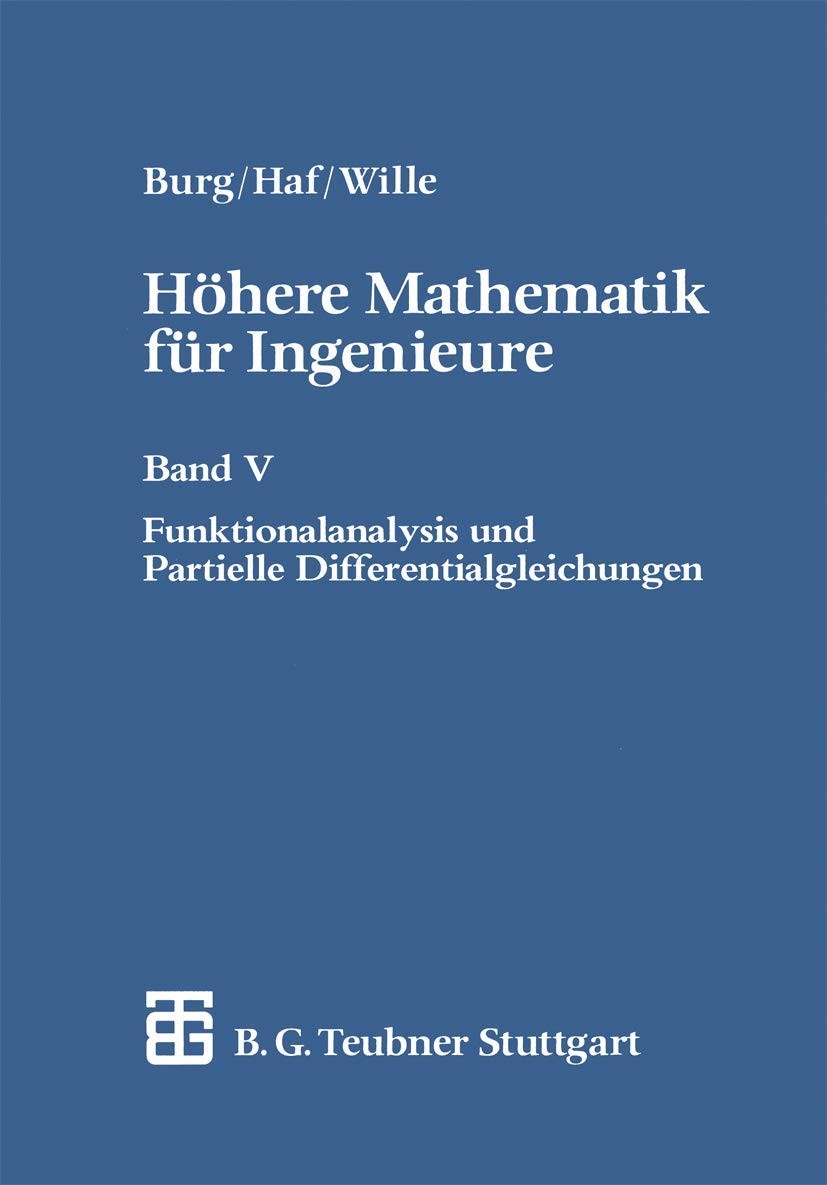 Höhere Mathematik für Ingenieure. Band V Funktionalanalysis und Partielle Differentialgleichungen Media & Communication