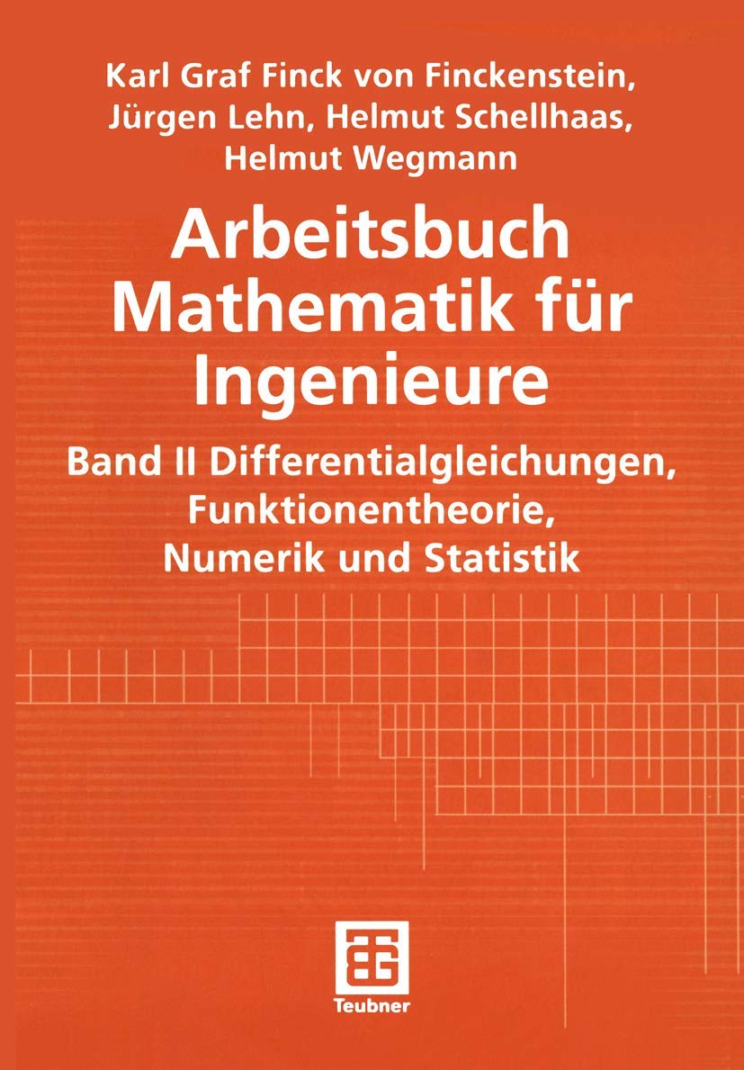 Arbeitsbuch Mathematik für Ingenieure, Band II Differentialgleichungen, Funktionentheorie, Numerik und Statistik Media & Communication