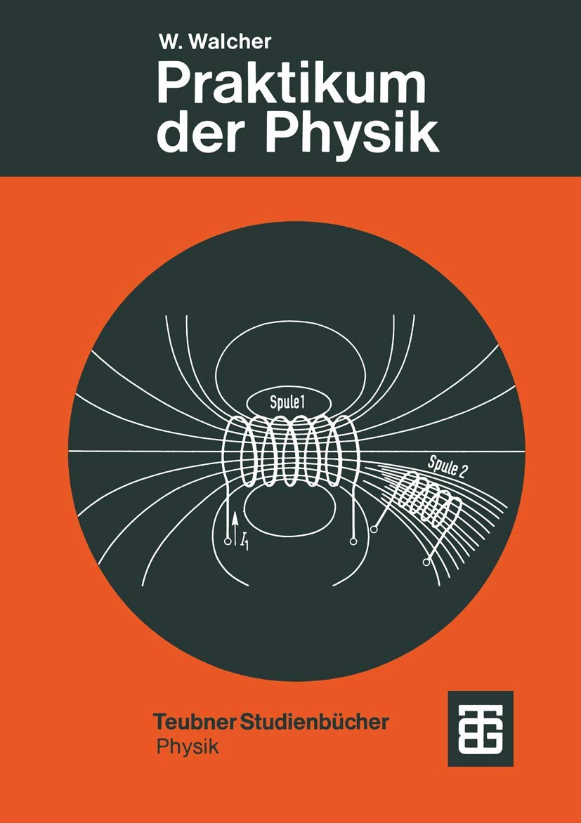 Praktikum der Physik (Teubner Studienbücher Physik) Media & Communication
